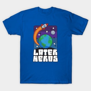 Space Rocket Funny Cartoon Sci Fi Later Nerds T-Shirt